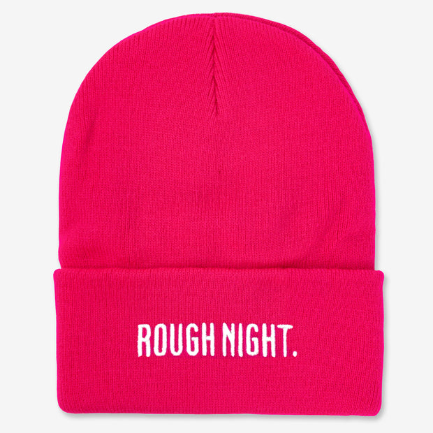 Rough Night beanie - hot pink