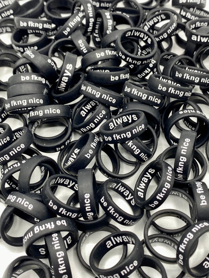 Flip Reversible be fkng nice / always Ring